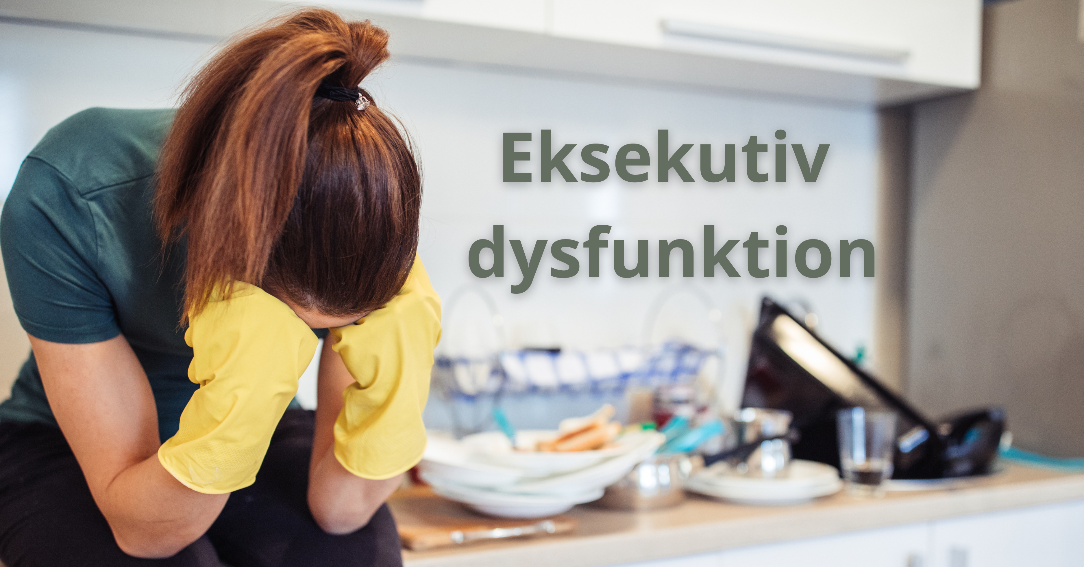 Eksekutiv dysfunktion og ADHD