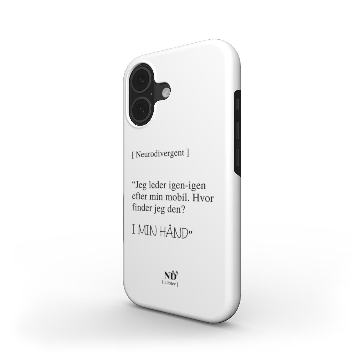 iPhone cover med citat | "Jeg leder igen-igen efter min mobil"
